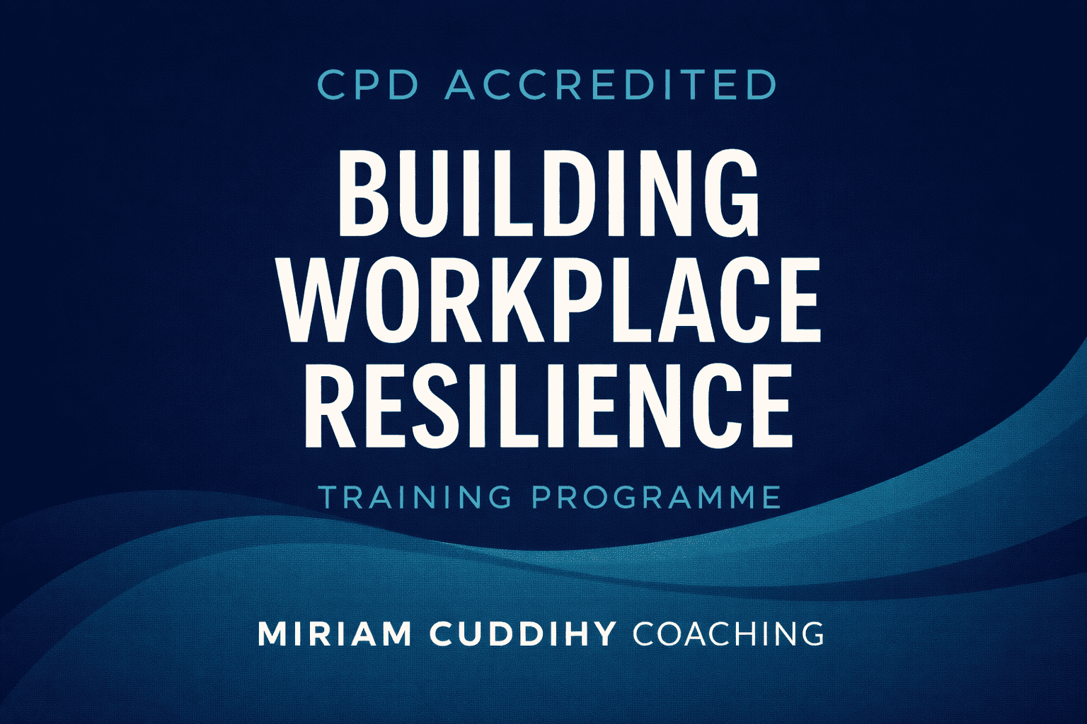 Building Workplace Resilience